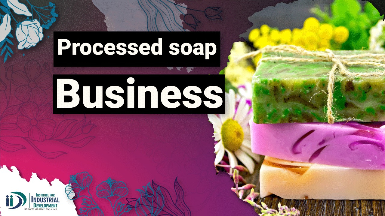 Soap Processing Business