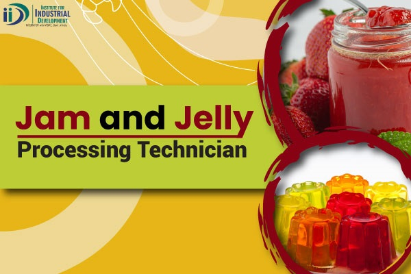 Jam and Jelly Processing Technologies Course