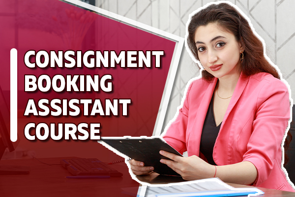 Consignment Booking Assistant Course
