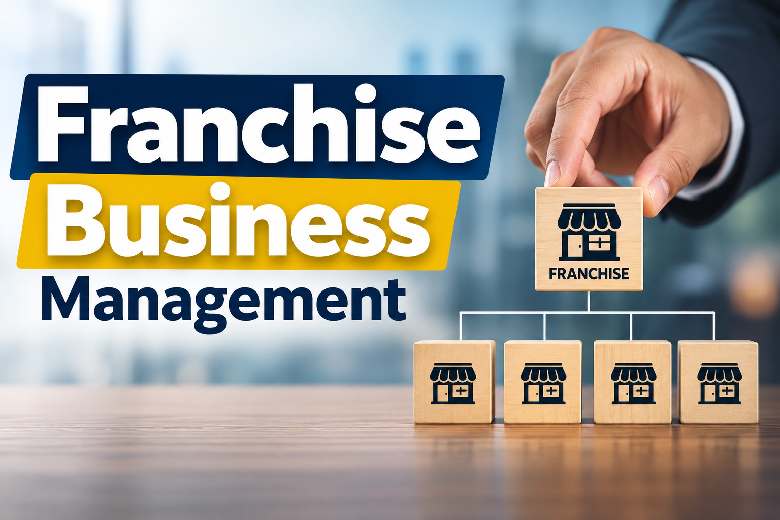 Introduction to Franchise Business Management
