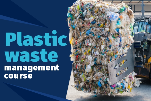 Plastic Waste Management Course With Government Certification