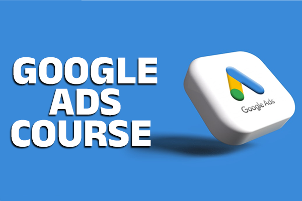 Best Google Ads Course With Government Certification